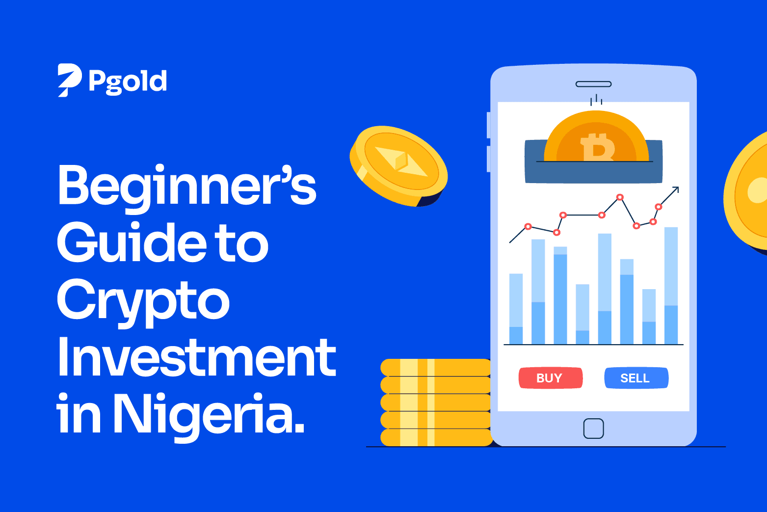 Beginner’s Guide to Crypto Investment & Trade in Nigeria